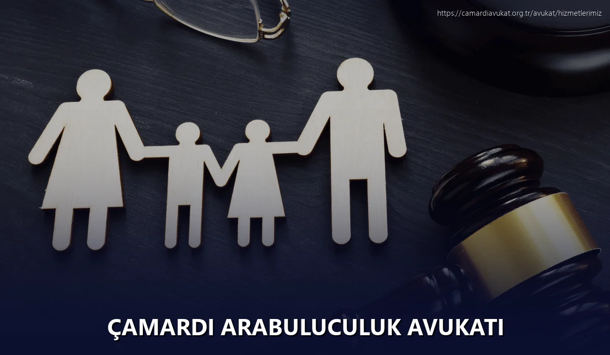 Çamardi Arabuluculuk Avukatı