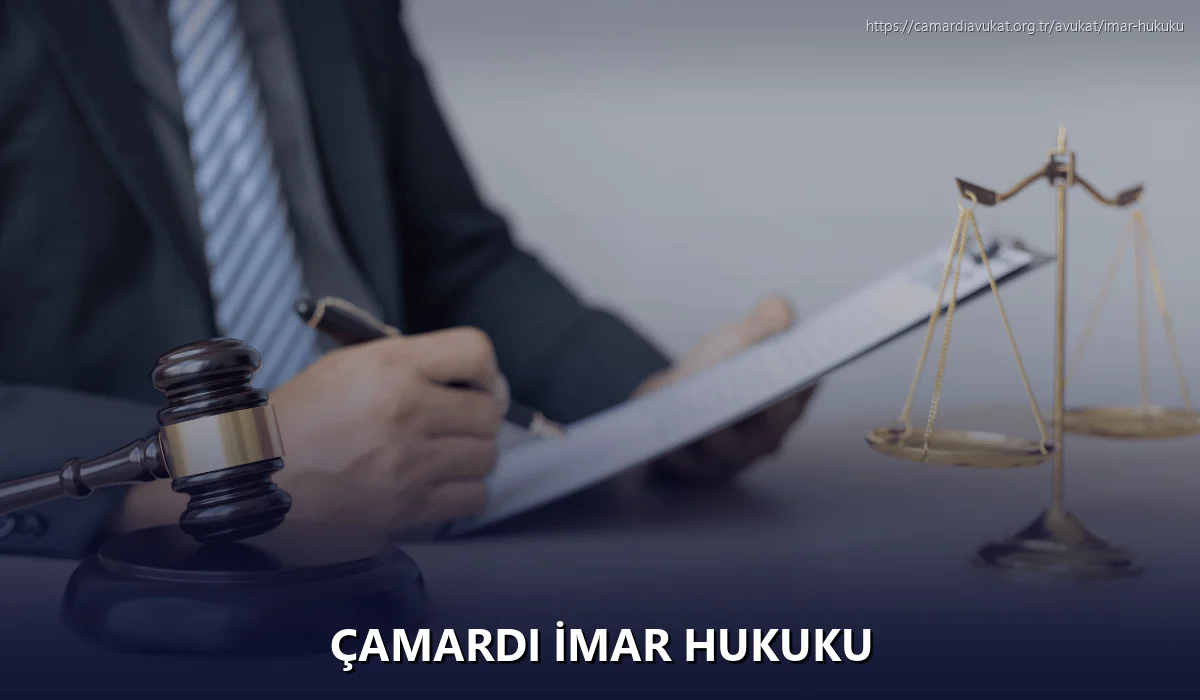 Çamardi İmar Hukuku