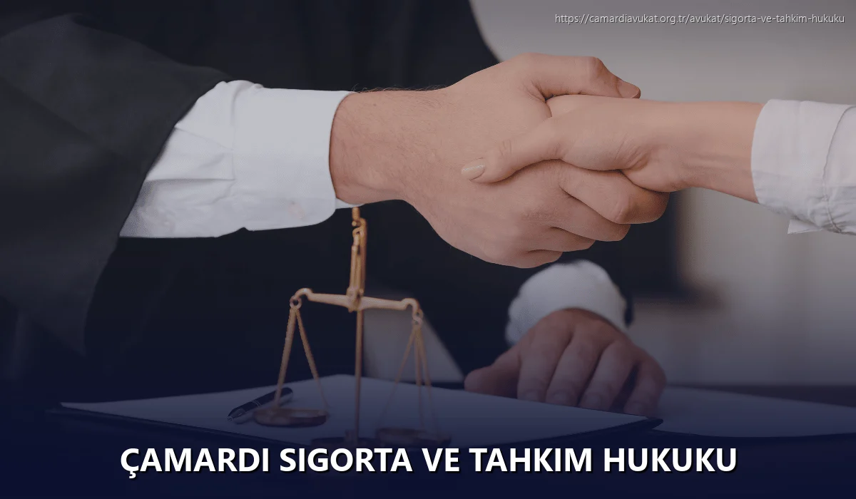 Çamardi Sigorta ve Tahkim Hukuku